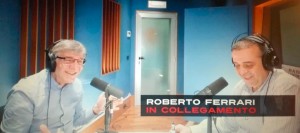 Franco Lazzari e Gianni Demarin ed in collegamento Roberto Farrari