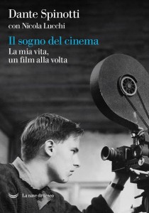 Il Sogno del Cinema di Dante Spinotti